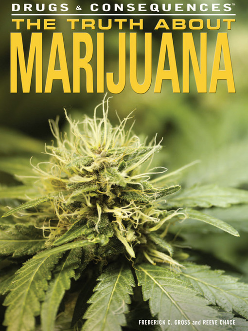 Title details for The Truth About Marijuana by Frederick C. Gross - Available